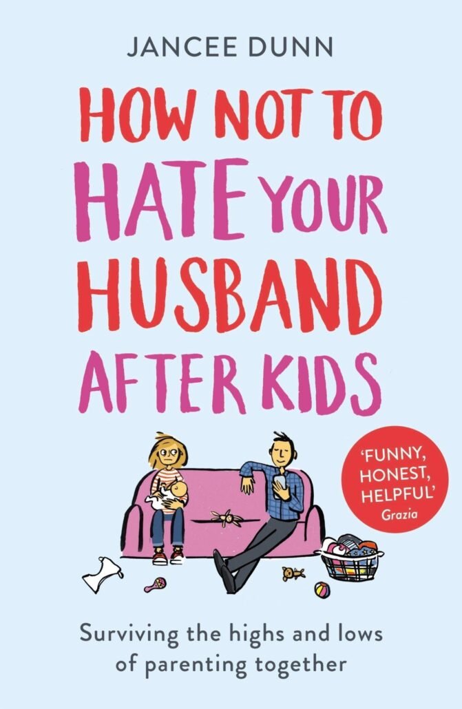 how not to hate your husband after kids 1334x2048 1 - كلنا أمهات